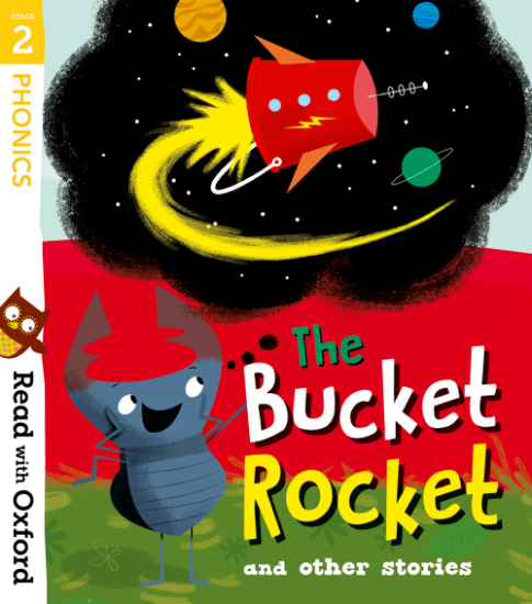 Picture of Read with Oxford: Stage 2: The Bucket Rocket and O