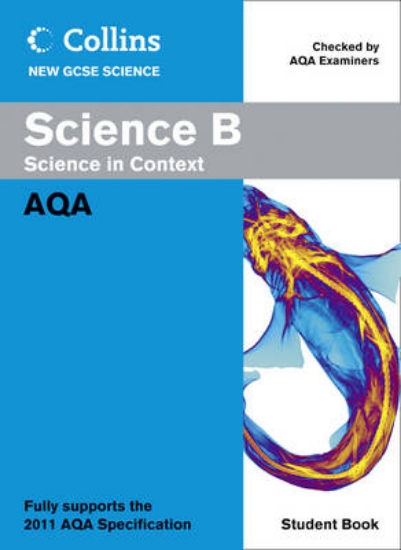 Picture of Collins GCSE Science 2011: Science B Student Book: