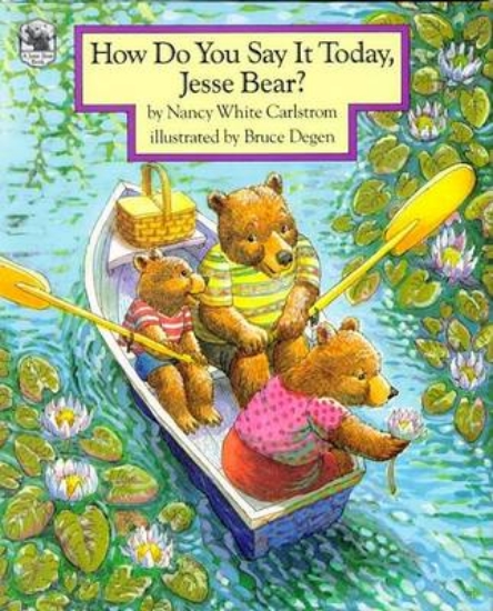 Picture of How Do You Say it Today, Jesse Bear?