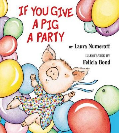 Picture of If You Give a Pig a Party