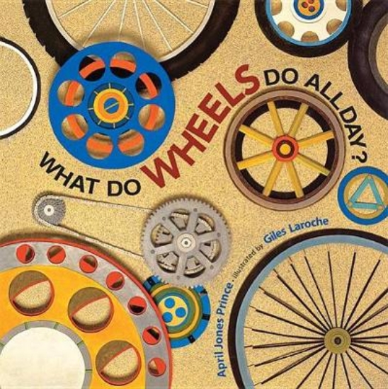Picture of What Do Wheels Do All Day? Little Book