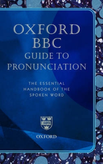 Picture of Oxford BBC Guide to Pronunciation