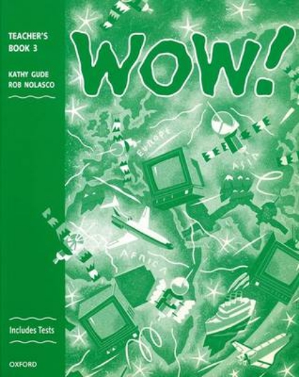 Picture of WOW!: Teacher's Book (including Tests) Level 3