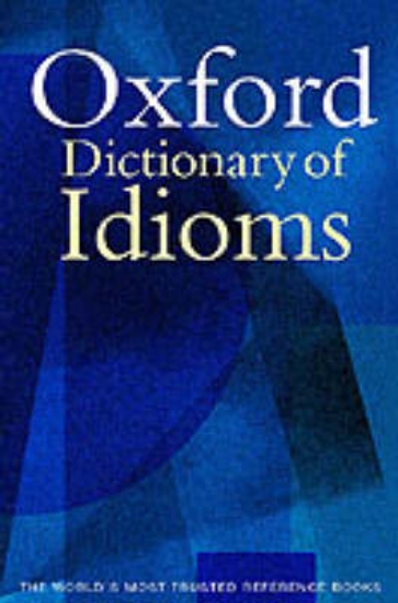 Picture of The Oxford Dictionary of Idioms