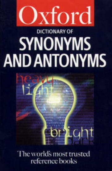 Picture of The Dictionary of Synonyms and Antonyms