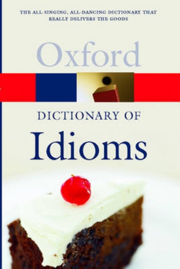 Picture of The Oxford Dictionary of Idioms