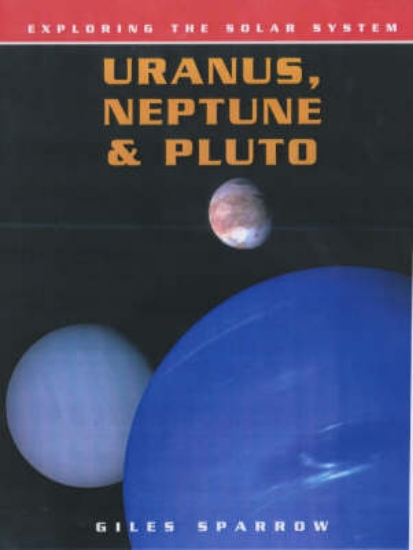 Picture of Exploring Solar System Uranus Neptune &amp; Pluto