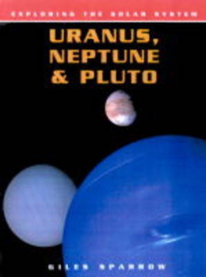 Picture of Exploring Solar System Uranus Neptune &amp; Pluto
