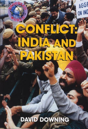 Picture of Troubled World: Conflict: India and Pakistan Paper