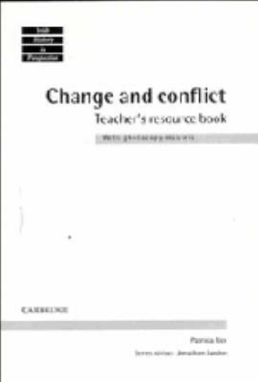 Picture of Change and Conflict Teacher's resource book