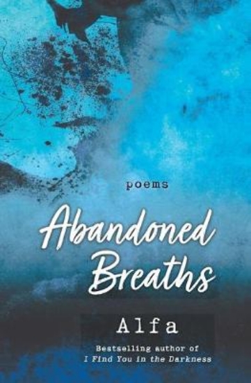 Picture of Abandoned Breaths: Revised and Expanded Edition