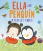 Picture of Ella and Penguin: A Perfect Match