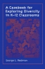 Picture of A Casebook for Exploring Diversity in K-12 Classro