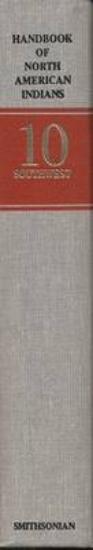 Picture of Handbook of North American Indians, Volume 10: Sou