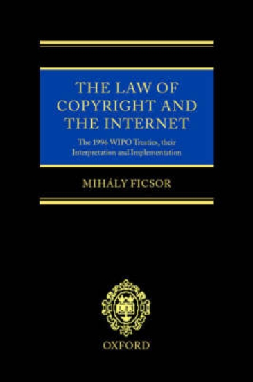 Picture of The Law of Copyright and the Internet