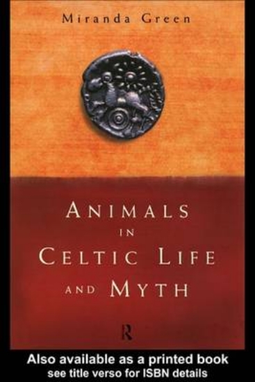 Picture of Animals in Celtic Life and Myth
