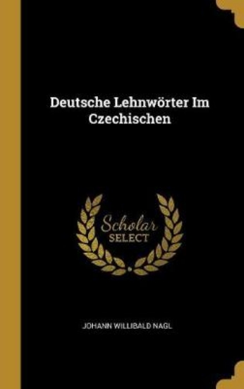 Picture of Deutsche Lehnwoerter Im Czechischen