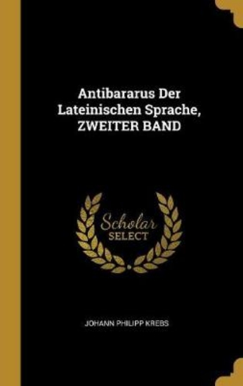 Picture of Antibararus Der Lateinischen Sprache, Zweiter Band