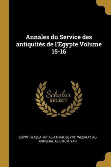 Picture of Annales Du Service Des Antiquites de l'Egypte Volu