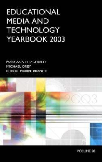 Picture of Educational Media and Technology Yearbook 2003