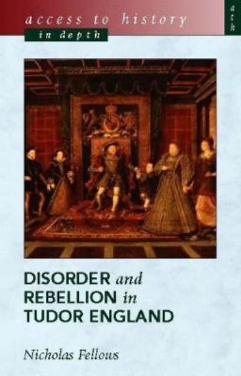 Picture of Access To History In Depth: Disorder and Rebellion
