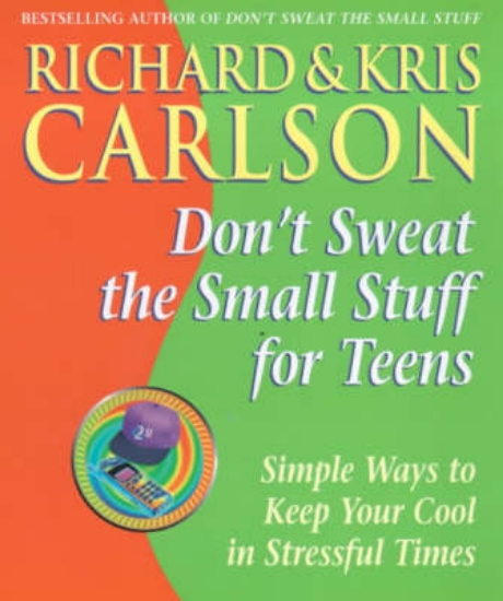 Picture of Don't Sweat the Small Stuff for Teens