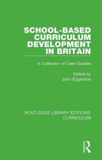 Picture of School-based Curriculum Development in Britain