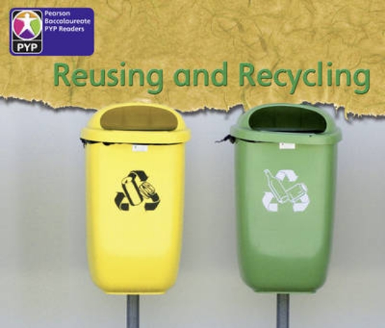 Picture of Primary Years Programme Level 2 Reusing and Recycl