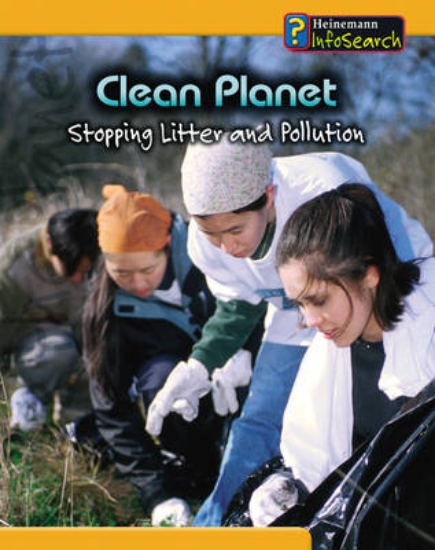 Picture of You Can Save Planet Clean Planet: Stopping Litter