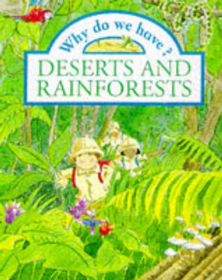 Picture of Why do we have? Deserts and Rainforests (Paperback