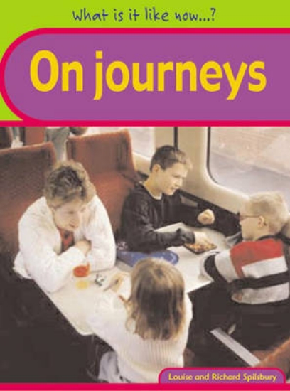 Picture of What Is It Like Now? On Journeys Paperback