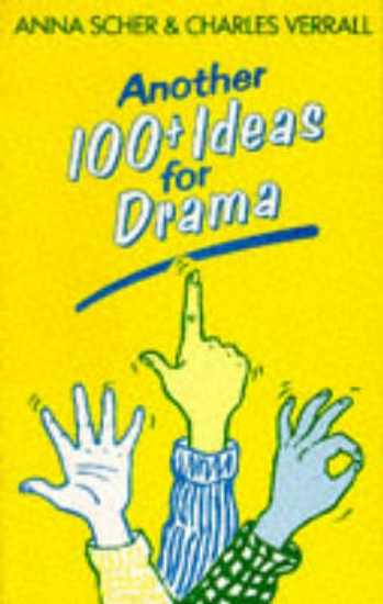 Picture of Another 100+ Ideas for Drama