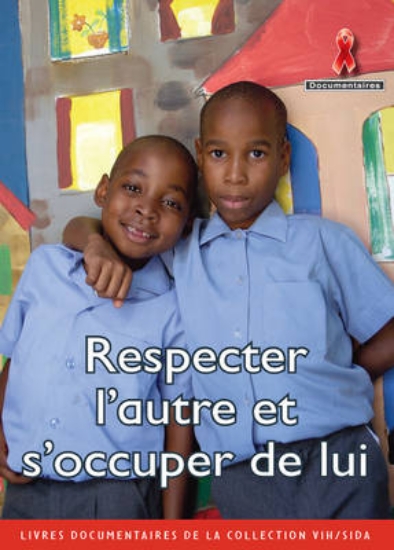 Picture of Respecter l'autre et s'occuper de lui