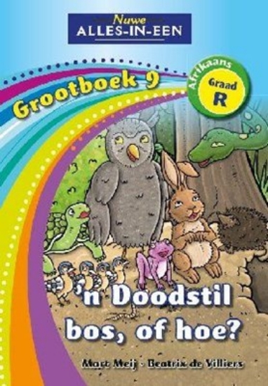 Picture of Nuwe Alles-In-Een Graad R Grootboek 09: ’n Doodsti