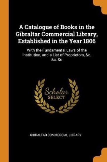 Picture of A Catalogue of Books in the Gibraltar Commercial L