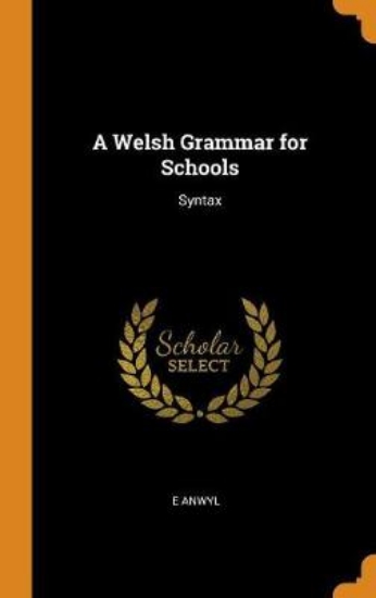 Picture of A Welsh Grammar for Schools
