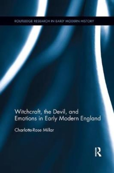 Picture of Witchcraft, the Devil, and Emotions in Early Moder