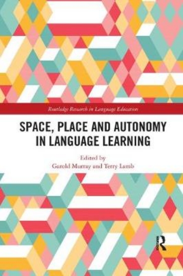 Picture of Space, Place and Autonomy in Language Learning