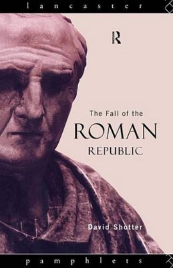 Picture of The Fall of the Roman Republic