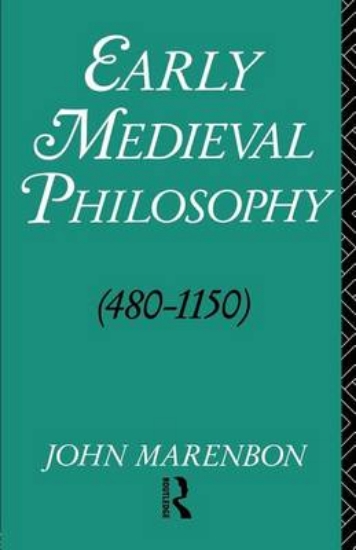 Picture of Early Medieval Philosophy 480-1150