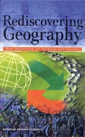 Picture of Rediscovering Geography: New Relevance for Science