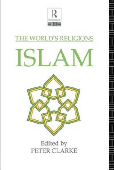 Picture of World S Religions, The: Islam