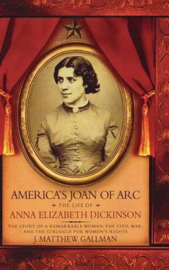 Picture of America's Joan of Arc: The Life of Anna Elizabeth