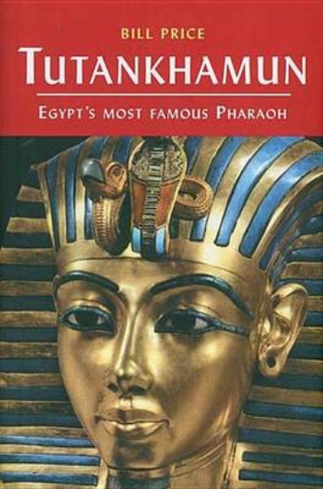 Picture of Tutankhamun: Egypt's Most Famous Pharaoh