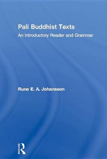 Picture of Pali Buddhist Texts: An Introductory Reader and Gr