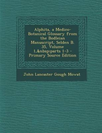 Picture of Alphita, a Medico-Botanical Glossary from the Bodl