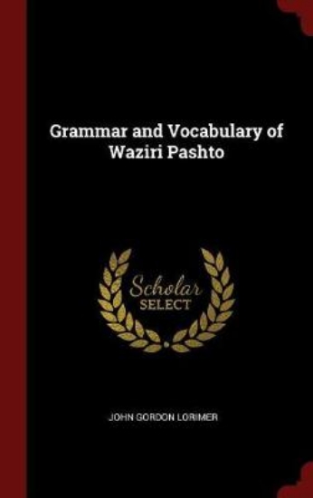 Picture of Grammar and Vocabulary of Waziri Pashto