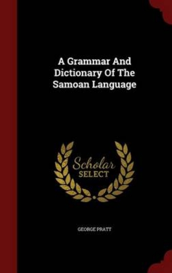 Picture of A Grammar and Dictionary of the Samoan Language