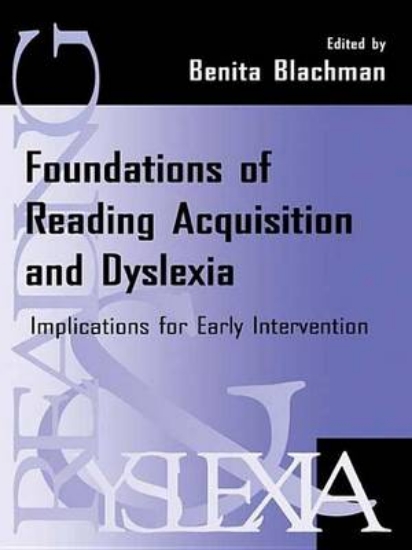 Picture of Foundations of Reading Acquisition and Dyslexia: I