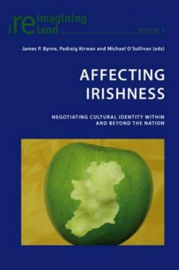 Picture of Affecting Irishness: Negotiating Cultural Identity